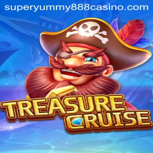 Discover TREASURECRUISE: Dive into the Adventure with Super Yummy 888